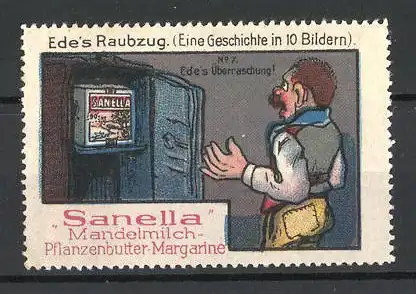 Reklamemarke Sanella Mandelmilch-Pflanzenbutter-Margarine, Serie Ede's Raubzug, Bild 7, Ede's Überraschung