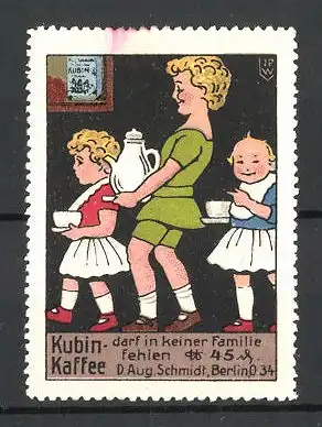 Künstler-Reklamemarke Johann Peter Werth, Kubin Kaffee darf in keiner Familie fehlen, D. Aug. Schmidt, Berlin