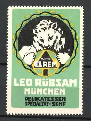 Reklamemarke Elrem Delikatessen-Senf, Leo Rübsam, München, Firmenlogo Löwe