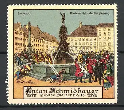 Reklamemarke Münchener historischer Metzgersprung, Grosse Fleischhalle von Anton Schmidbauer