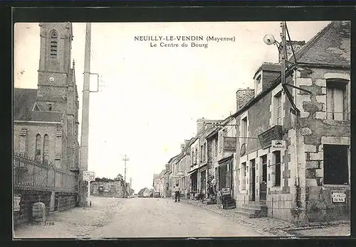 AK Neuilly-le-Vendin, le Centre du Bourg