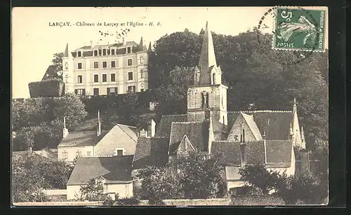 AK Larcay, Chateau de Larcay et l`Eglise