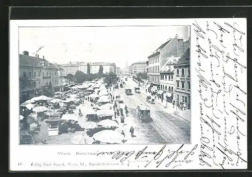 AK Wien, Naschmarkt mit Kärntnerstrasse und Strassenbahnen