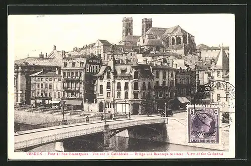 AK Verdun, Pont et Rue Beaurepaire, vue sur le Cathédrale