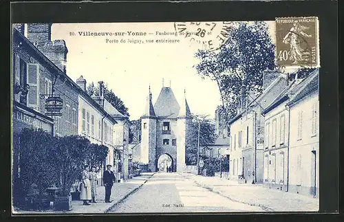 AK Villeneuve-sur-Yonne, Faubourg St-Savinien et Porte de Joigny, vue extérieure