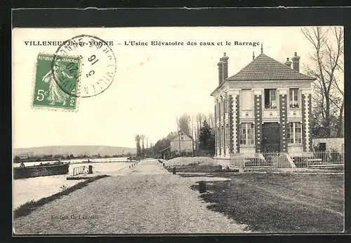 AK Villeneuve-sur-Yonne, l'Usine Elévatoire des eaux et le Barrage