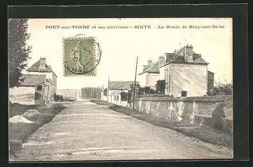 AK Sixte, la Route de Bray-sur-Seine