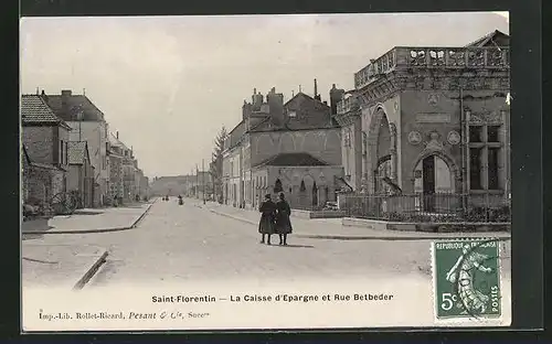 AK Saint-Florentin, la Caisse d'Epargne et Rue Betbader