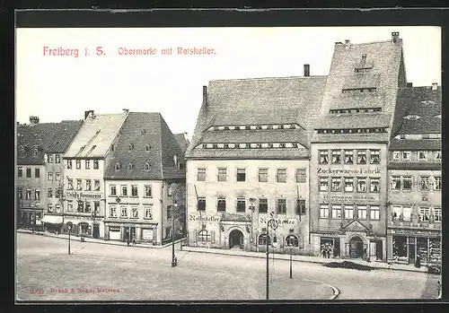 AK Freiberg i. S., Obermarkt mit Ratskeller