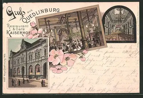 Lithographie Quedlinburg, Restaurant und Cafe Kaiserhof, Innen- und Aussenansicht