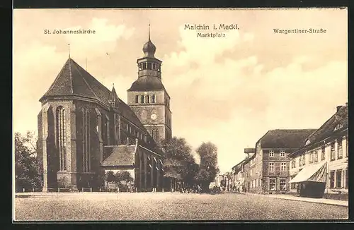 AK Malchin i. Meckl., Marktplatz mit St. Johanneskirche und Wargentiner-Strasse