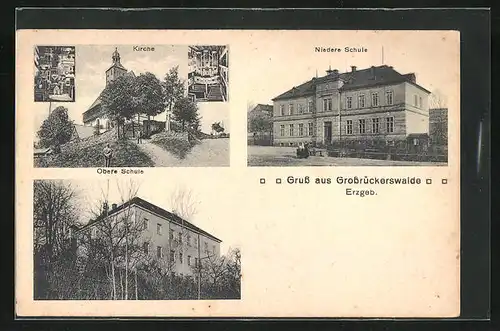AK Grossrückerswalde / Erzgeb., Kirche, Niedere Schule, Obere Schule