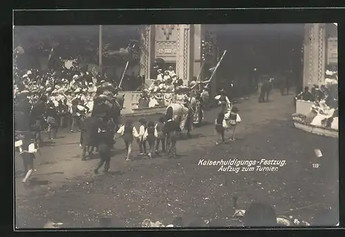 AK Kaiserhuldigungs-Festzug, Aufzug zum Turnier