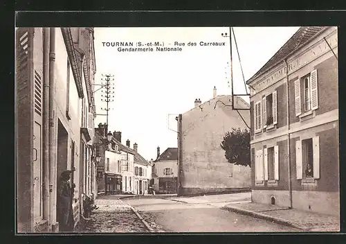 AK Tournan, Rue des Carreaux, Gendarmerie Nationale