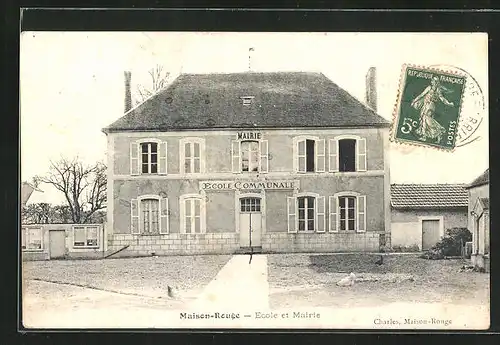 AK Maison-Rouge, Ecole et Mairie