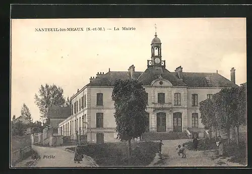 AK Nanteuil-sur-Meaux, La Mairie