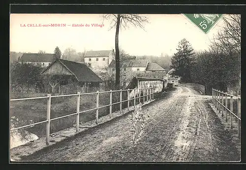 AK La Celle-sur-Morin, Entree du Village