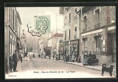 AK Esbly, Rue de Chemin du fer, La Poste
