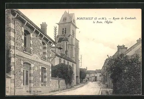 AK Pontault, Route de Combault, la Poste et l`Eglise