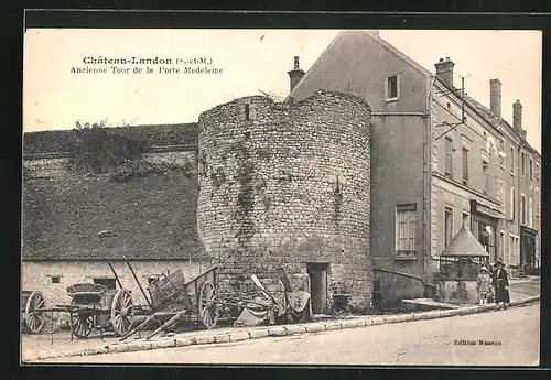 AK Chateau-Landon, Ancienne Tour de la Porte Madeleine