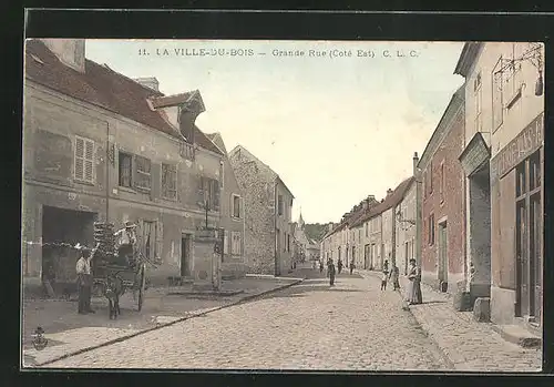 AK La Ville-Du-Bois, Grande Rue