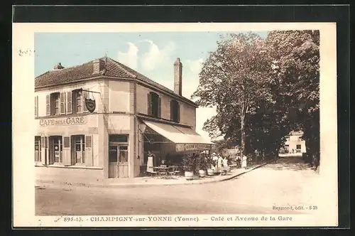 AK Champigny-sur-Yonne, Cafe et Avenue de la Gare