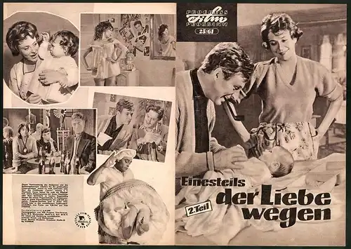 Filmprogramm PFP Nr. 25 /61, Einesteils der Liebe wegen - 2. Teil, Henning Moritzen, Helle Virkner, Regie: Erik Balling