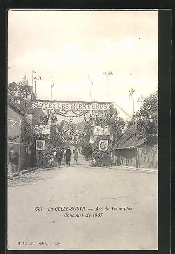 AK La Celle-St-Cyr, Arc de Triomphe Concours de 1907