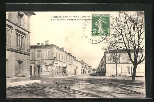 AK St-Denis-de-Piles, La Grand`Rue et Route de Bordeaux-Paris