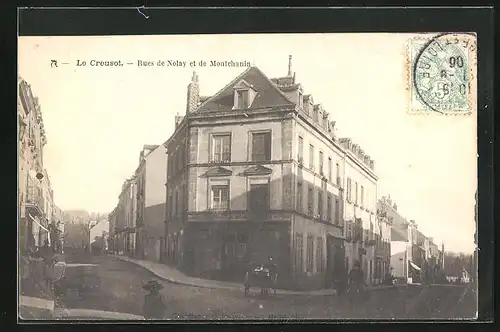 AK Le Creusot, Rues de Nolay et de Montchanin