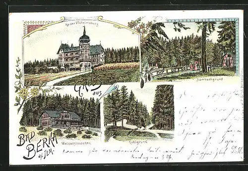 Lithographie Bad Berka, Dambachgrund, Kaiser Wilhelmsburg, Gasthaus Waldschlösschen, Kohlgrund