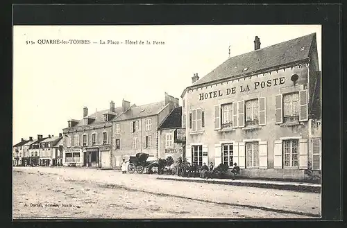 AK Quarré-les-Tombes, La Place, Hôtel de la Poste