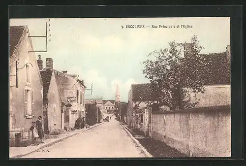 AK Escolives, Rue Principale et l` Eglise