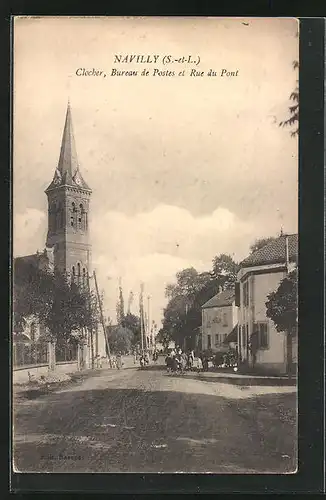 AK Navilly, Clocher, Bureau de Postes et Rue du Pont