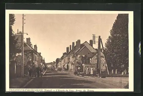 AK Villeneuve-l`Archeveque, L`Entree du Pays, Route de Troyes
