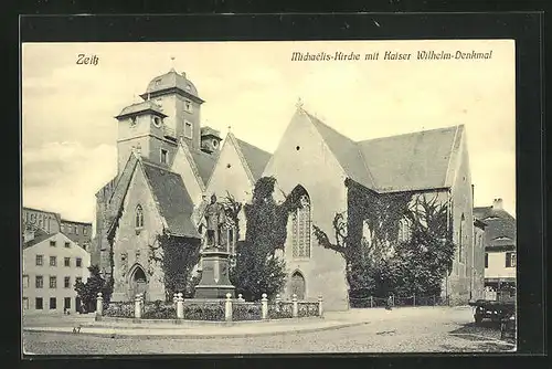 AK Zeitz, Michaelis-Kirche mit Kaiser Wilhelm-Denkmal