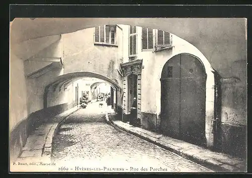 AK Hyeres-les-Palmiers, Rue des Porches