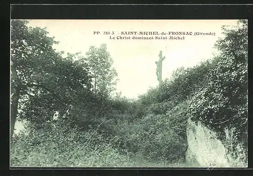 AK Saint-Michel-de-Fronsac, Le Christ dominant Saint-Michel