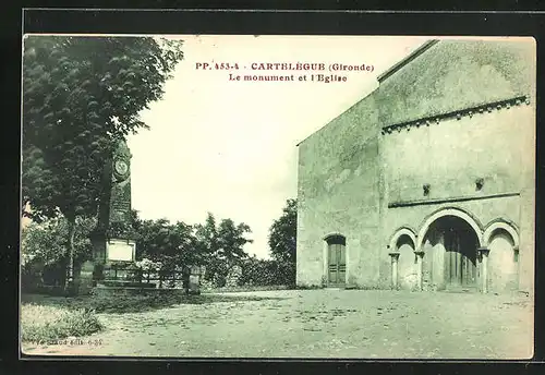 AK Cartelegue, Le Monument et l`Eglise