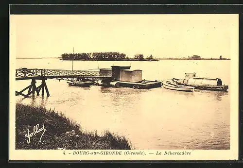 AK Bourg-sur-Gironde, Le Debarcadiere