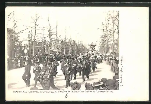 AK Roubaix, Calvacade du 3 ai 1903, Fanfare de la Liberte et le char de l`Alimentation