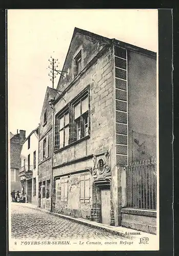 AK Noyers-sur-Serein, le Camato, ancien Refuge