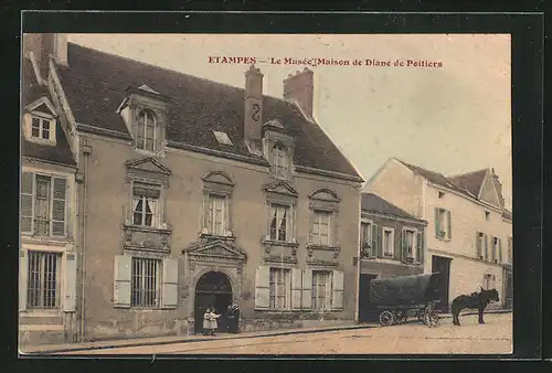 AK Etampes, le Musée, Maison de Diane de Poitiers