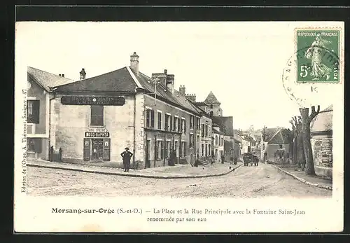 AK Morsang-sur-Orge, La Place et la Rue Principale avec la Fontaine Saint-JEan renommée par son eau