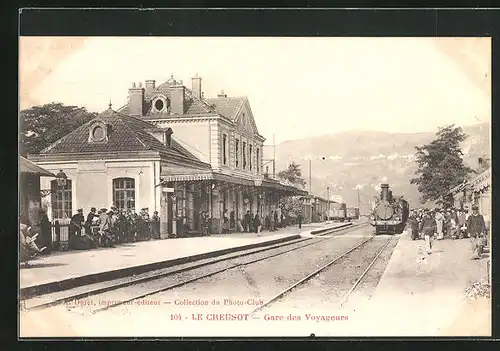 AK Le Creusot, Gare des Voyageurs