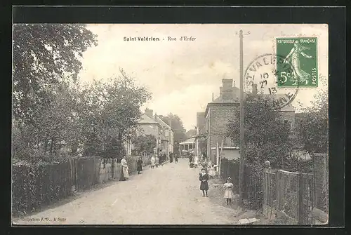 AK Saint-Valérien, Rue d'Enfer