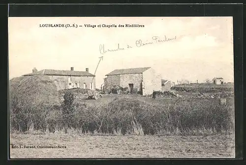 AK Loublande, Village et Chapelle des Rinfillieres