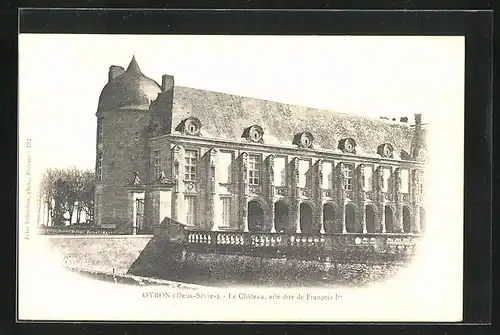 AK Oyron, Le Chateau, aile dite de Francois Ier