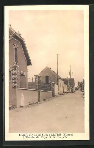 AK Saint-Martin-sur-Tertre, L'Entree du Pays et la Chapelle