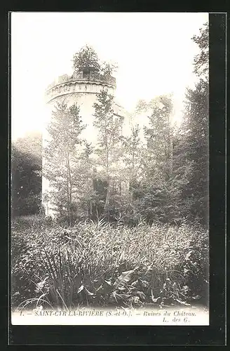 AK Saint-Cyr-la-Riviére, Ruines du Chateau